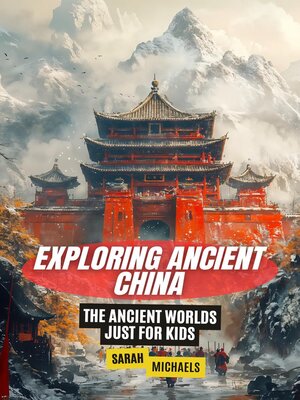 cover image of Exploring Ancient China